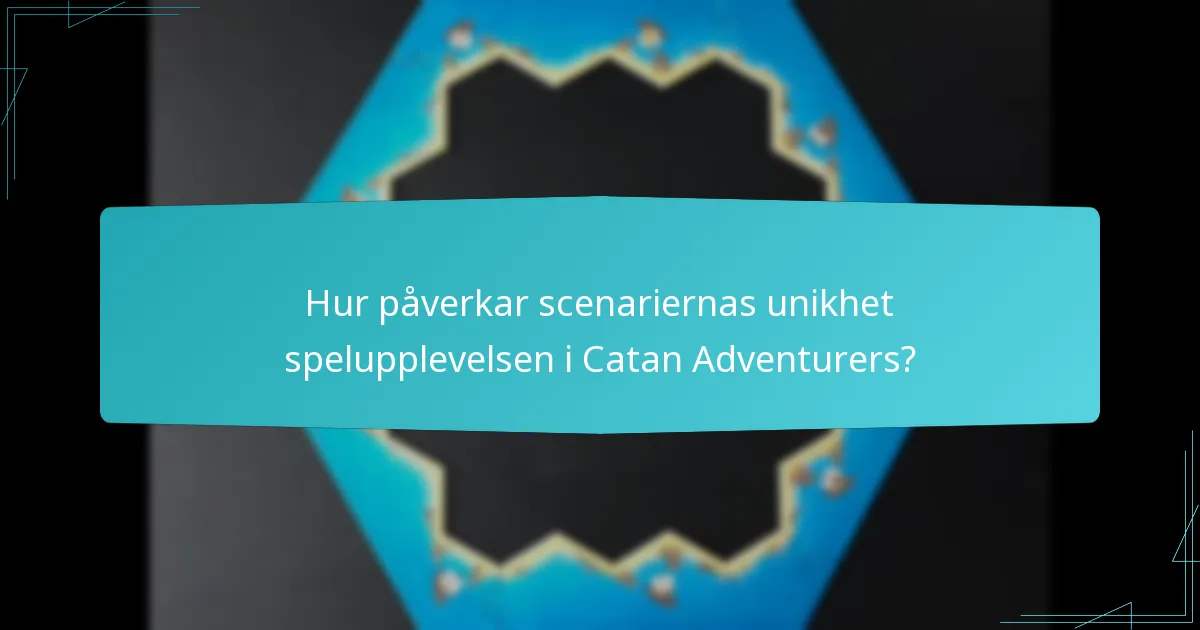Vilka spelarincentiv finns i Catan Adventurers?