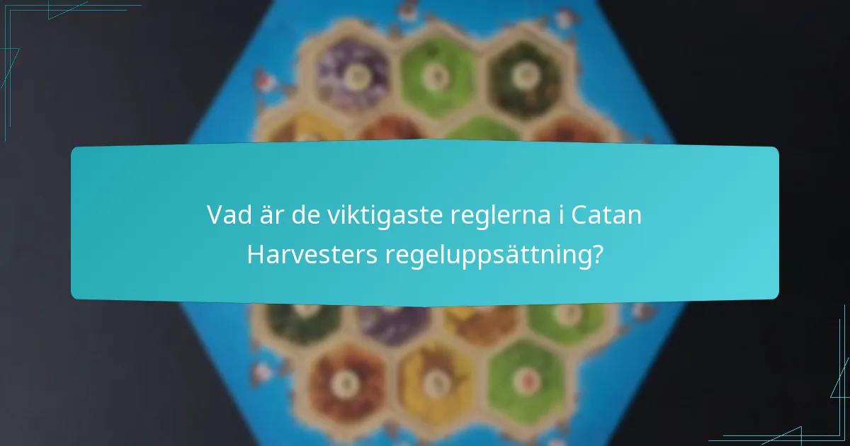 Hur skiljer sig spelflödet i Catan Harvesters?