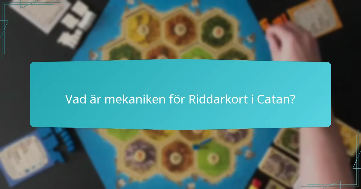 Hur jämförs Riddare med andra strategier i Catan?