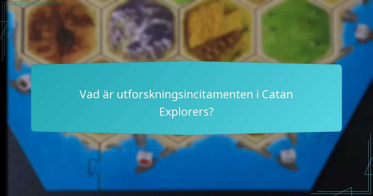 Vilka är spelarrollerna i Catan Explorers?