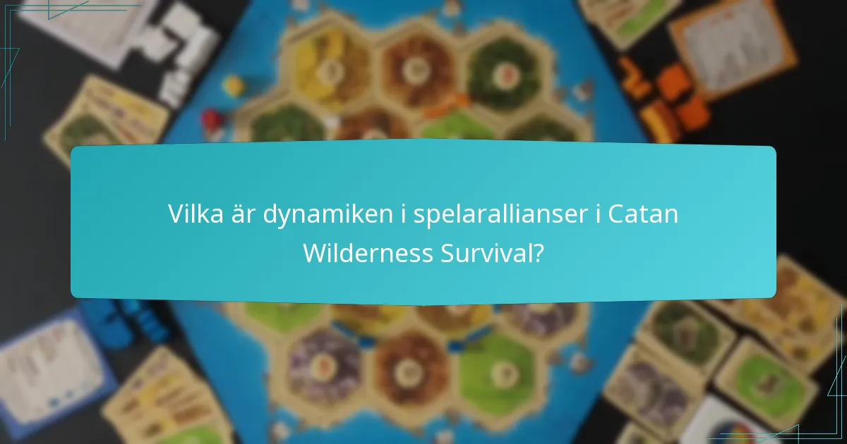 Vilka är de vanliga fallgroparna i Catan Wilderness Survival-spel?