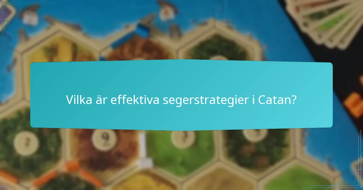 Vilka stadsplaneringsstrategier är mest framgångsrika i Catan?