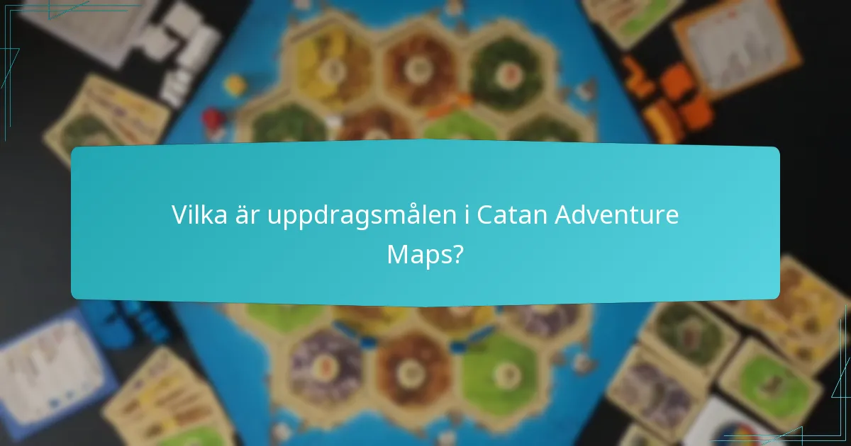 Vilka spelarincentiv finns i Catan Adventure Maps?